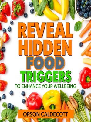 cover image of Reveal Hidden Food Triggers to Enhance Your Wellbeing